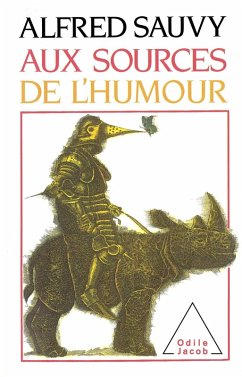 Aux sources de l'humour (eBook, ePUB) - Alfred Sauvy, Sauvy