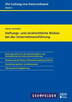 Haftungs- und strafrechtliche Risiken bei der Unternehmensführung (eBook, PDF) - Seefelder, Günter