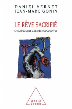 Le Reve sacrifie (eBook, ePUB) - Daniel Vernet, Vernet