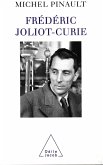 Frederic Joliot-Curie (eBook, ePUB) Frederic Joliot-Curie (eBook, ePUB)