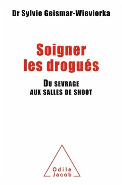 Cover Soigner les drogues (eBook, ePUB)