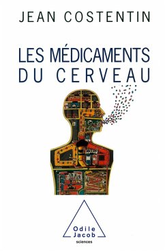 Les Medicaments du cerveau (eBook, ePUB) - Jean Costentin, Costentin