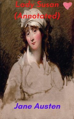 Lady Susan (Annotated) (eBook, ePUB) - Austen, Jane