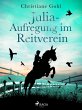 Julia - Aufregung im Reitverein (eBook,... - Bild 1