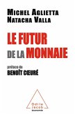 Le Futur de la monnaie (eBook, ePUB)