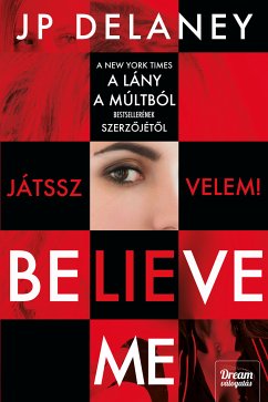 Believe Me - Játssz velem! (eBook, ePUB) - Delaney, J.P.