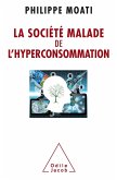 La Societe malade de l'hyperconsommation (eBook, ePUB)