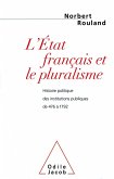 L' Etat francais et le pluralisme (eBook, ePUB)