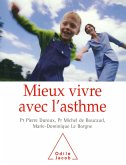 Mieux vivre avec l'asthme (eBook, ePUB)