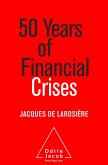 50 Years of Financial Crises (eBook, ePUB)