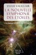 La Nouvelle Symphonie des etoiles... - Bild 1