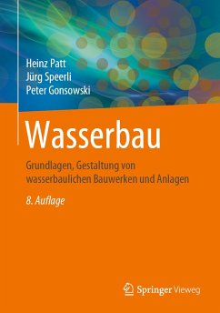 Wasserbau (eBook, PDF) - Patt, Heinz; Speerli, Jürg; Gonsowski, Peter