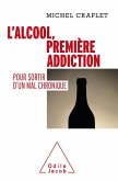 L' Alcool, premiere addiction (eBook, ePUB)