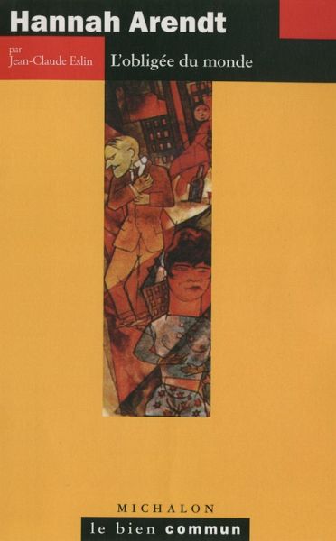 Hannah Arendt (eBook, ePUB) Hannah Arendt (eBook, ePUB)