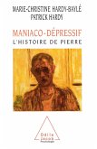 Maniaco-depressif (eBook, ePUB) Maniaco-depressif (eBook, ePUB)