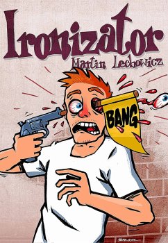 Ironizator (eBook, ePUB) - Lechowicz, Martin