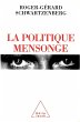 La Politique mensonge (eBook, ePUB) - Bild 1
