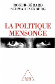 La Politique mensonge (eBook, ePUB)