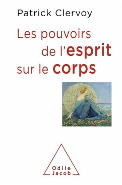 Cover Les Pouvoirs de l'esprit sur le corps (eBook, ePUB)