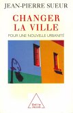 Changer la ville (eBook, ePUB) Changer la ville (eBook, ePUB)