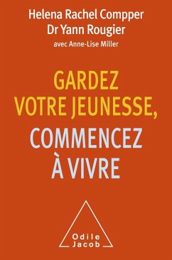 Cover Gardez votre jeunesse, commencez a vivre (eBook, ePUB)
