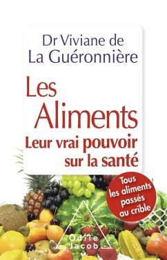 Les Aliments (eBook, ePUB) - Vivianne de La Gueronniere, de La Gueronniere