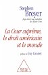 La Cour supreme, le droit americain et... - Bild 1