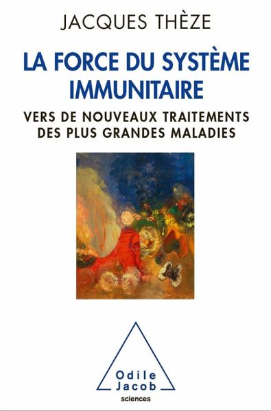 La Force du systeme immunitaire (eBook, ePUB) La Force du systeme immunitaire (eBook, ePUB)