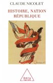 Histoire, Nation, Republique (eBook, ePUB)