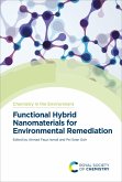 Functional Hybrid Nanomaterials for Environmental Remediation (eBook, ePUB)