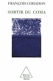 Sortir du coma (eBook, ePUB)