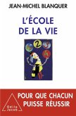 L' Ecole de la vie (eBook, ePUB)