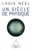 Un siecle de physique (eBook, ePUB)