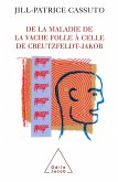 De la maladie de la vache folle a celle de Creutzfeldt-Jakob (eBook, ePUB)