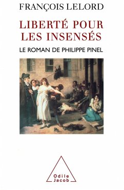 Liberte pour les insenses (eBook, ePUB) - Francois Lelord, Lelord