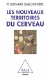 Les Nouveaux Territoires du cerveau... - Bild 1