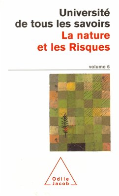 La Nature et les Risques (eBook, ePUB) - Universite de tous les savoirs, Universite de tous les savoirs