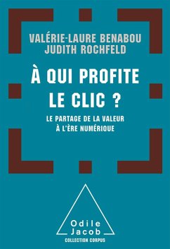 A qui profite le clic ? (eBook, ePUB) - Judith Rochfeld, Rochfeld