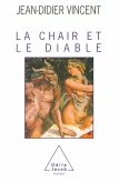 La Chair et le Diable (eBook, ePUB) La Chair et le Diable (eBook, ePUB)