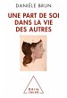Une part de soi dans la vie des autres... - Bild 1