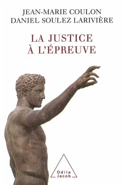 La Justice a l'epreuve (eBook, ePUB) - Jean-Marie Coulon, Coulon
