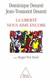 La Liberte nous aime encore (eBook, ePUB)