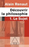 Decouvrir la philosophie 1 : Le Sujet (eBook, ePUB)