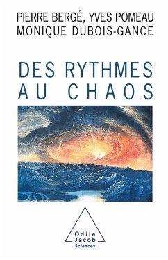 Des rythmes au chaos (eBook, ePUB) - Pierre Berge, Berge