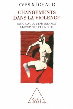 Changements dans la violence (eBook, ePUB) - Yves Michaud, Michaud
