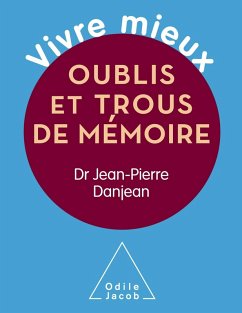 Cover Vivre mieux. Oublis et trous de memoire (eBook, ePUB)