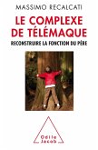 Le Complexe de Telemaque (eBook, ePUB)