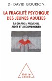 La Fragilite psychique des jeunes adultes (eBook, ePUB)