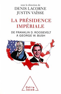 La Presidence imperiale (eBook, ePUB) - Denis Lacorne, Lacorne