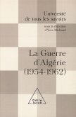 La Guerre d'Algerie (1954-1962) (eBook, ePUB)